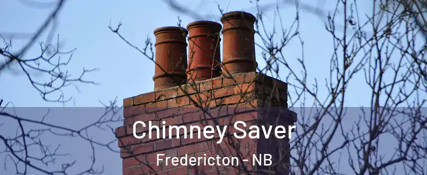 Chimney Saver Fredericton - NB